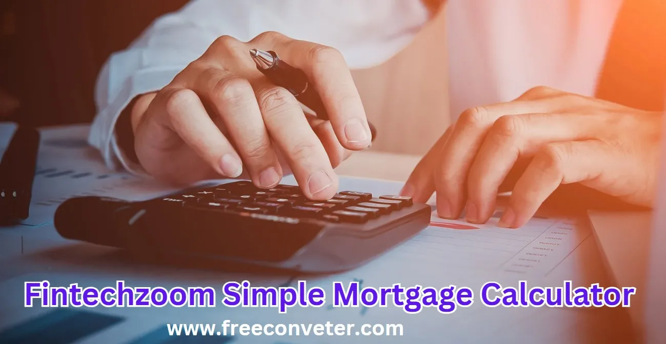 fintechzoom simple mortgage calculator